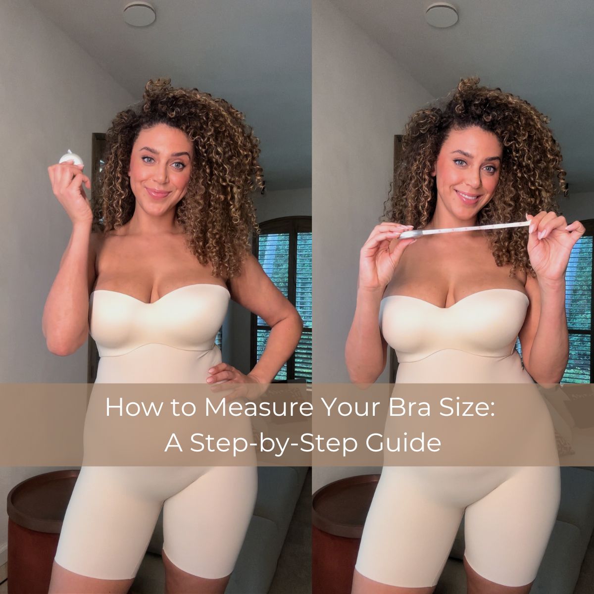 How to Measure Your Bra Size: A Step-by-Step Guide