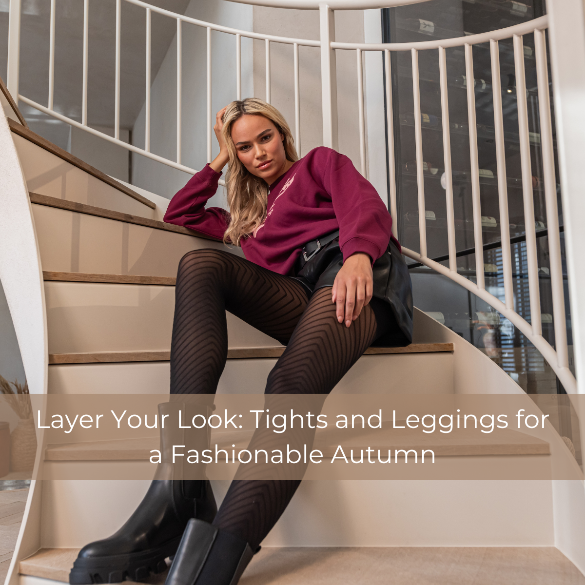 Layer Your Look: Tights and Leggings for a Fashionable Autumn