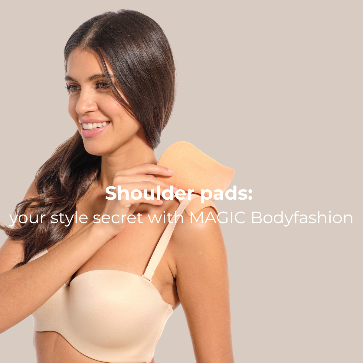 Shoulder Pads: Your Style Secret with MAGIC Bodyfashion